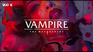 Vampire the Masquerade: Bloodlines VOD 6