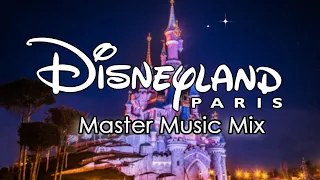 Disneyland Paris Master Music Mix [4 HOURS] - 2021 version