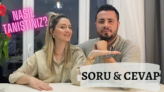 EŞİMLE SORU-CEVAP | NASIL TANIŞTIK? | Sizden Gelen Soruları Yanıtladık😍