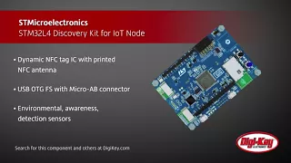 STMicroelectronics STM32L4 IoT Discovery Kit | Digi-Key Daily