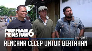 Rencana Cecep Untuk Hajar Anak Buah Bang Edi – Preman Pensiun 6 | Eps. 25 (3/3)