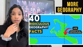 40 Random Ridiculous Geography Facts (Thoughts + Commentary)