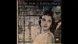 Music For a Rainy Night - Paul Weston and His Orchestra (1954)