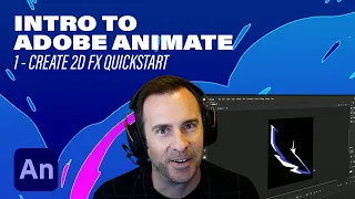 Create 2D FX Quickstart | Intro to Adobe Animate (Part 1)