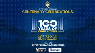 Centenary Celebrations  - St. Peter's College Col. 04 - Peterite Media