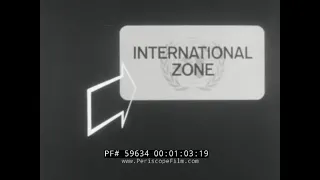 INTERNATIONAL ZONE TV SHOW   ATOMIC ENERGY & ATOMS FOR PEACE  59634