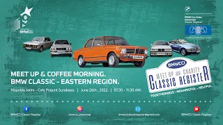 BMW Classic Meet Up & Coffee Morning - Eastern Region