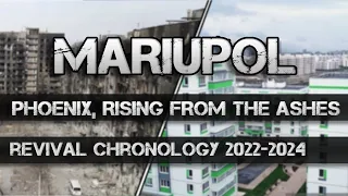 MARIUPOL: PHOENIX, RISING FROM THE ASHES | Documentary