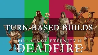 Pillars Of Eternity 2 Deadfire: 5 Turn-Based Combat Builds