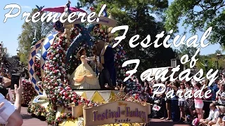 Disney's Festival of Fantasy Parade! - March 9, 2014 (First Day!)