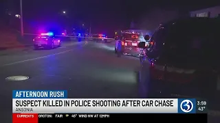 Suspect killed in police shooting after car chase