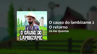 O Causo do lambizame 2 - O retorno (Áudio Oficial)