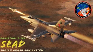 DCS PAF F-16C vs Indian Akash SAM Site | Suppression of Enemy Air Defence System | SEAD Mission