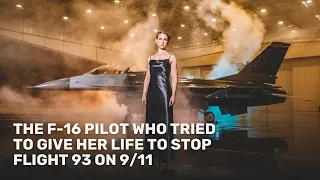 The F-16 pilot who tried to give her life to stop Flight 93 on 9/11 - Sandboxx