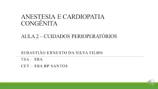 ANESTESIA E CARDIOPATIA CONGÊNITA