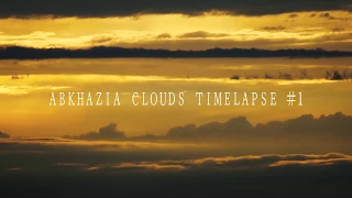 Abkhazia clouds timelapse #1