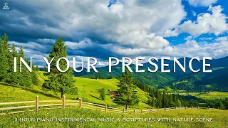 In Your Presence: Instrumental Worship, Meditation & Prayer Music with Nature Scene🌿Divine Melodies