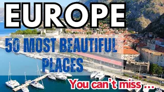 Europe's MOST Beautiful? 50 Places You NEED to Visit! [Part 2]