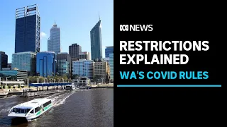 With COVID spreading rapidly in WA, tough restrictions are coming. Here's what's changing | ABC News