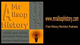 Nazi Control of Germany IGCSE and GCSE History revision (no background music)