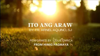 ITO ANG ARAW | Lyric Video