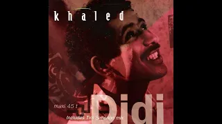 Didi (Tim Simenon Mix) - Khaled