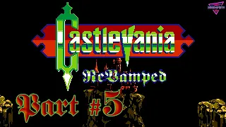 Castlevania Revamped [PC]  |  Part 5  |  Two Bosses, One Whip