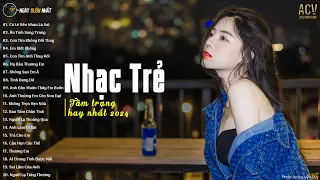 Có Lẽ Bên Nhau Là Sai | Ballad Việt Nhẹ Nhàng Hay Nhất Hiện Nay | Nhạc Trẻ Hot Tiktok 2024