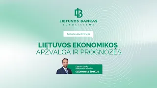 Lietuvos ekonomikos apžvalga ir prognozės | 2023 m. rugsėjis