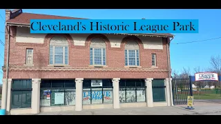 Cleveland's Historic League Park