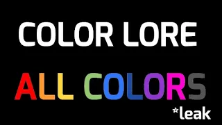 Color Lore | All Colors