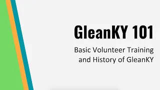 Master Gleaner Webinar #1: GleanKY 101 - Basic Volunteer Training and History of GleanKY