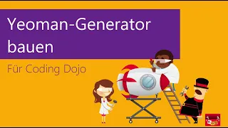 Yeoman-Generator bauen für Coding Dojo Aufgaben