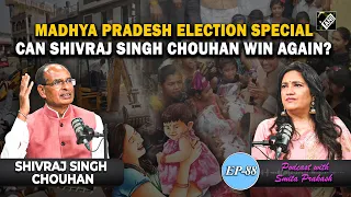 EP-88 | Congress Split, state elections, I.N.D.I.A Alliance & much more with Shivraj Singh Chouhan