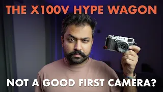 Fuji X100V TikTok Hype - Good First Camera?