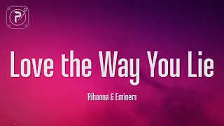 Rihanna , Eminem - Love The Way You Lie (Part II) (Lyrics)