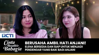 INGIN DIPERCAYA! Elena Berprilaku Baik Pada Anjani | CINTA BERAKHIR BAHAGIA | Eps.90 (2/3)