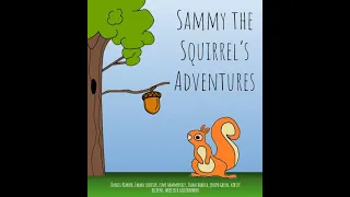 Sammy the Squirrel’s Adventures Audiobook