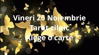 Vineri 26 Noiembrie #tarot zilnic #alege o carte