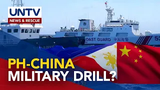 Panukalang joint military drill sa China, pag aaralan;resupply mission sa Ayungin Shoal, paiigtingin