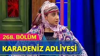 Karadeniz Adliyesi - Güldür Güldür Show 268.Bölüm