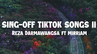 SING-OFF TIKTOK SONGS Part II (You Broke Me First, De Yang Gatal Gatal Sa) vs Mirriam Eka (Lyrics) 🎵