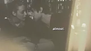 ►Nate & Serena | almost.