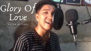 Glory Of Love - Peter Cetera cover by Rye Sabacco