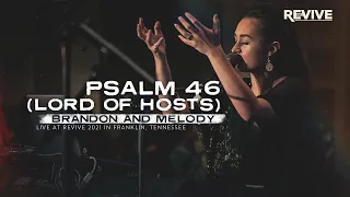 Psalm 46 (Lord of Hosts) + spontaneous // live worship moment - Brandon and Melody Joy