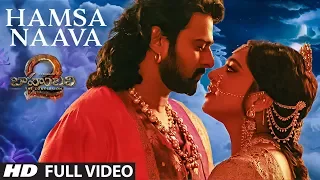 Hamsa Naava Full Video Song | Baahubali 2 | Prabhas, Anushka Shetty, Rana, Tamannaah, SS Rajamouli