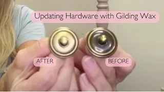Updating hardware with Dixie Belle's Gold Gilding Wax