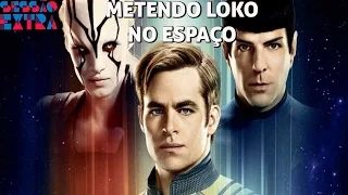 sessão extra #68 - Star trek Sem fronteiras