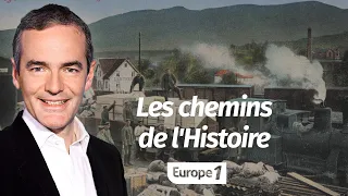 Au cœur de l'Histoire: Les chemins de l'Histoire (Franck Ferrand)