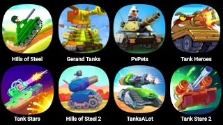 Hills Of Steel, Gerand Tanks, PvPets, Tank Heroes, Tank Stars, Hills Of Steel 2, Tanks A Lot